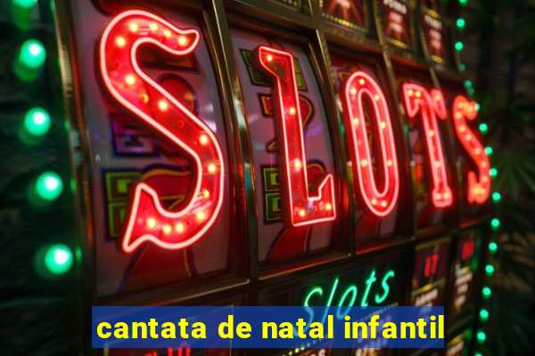 cantata de natal infantil